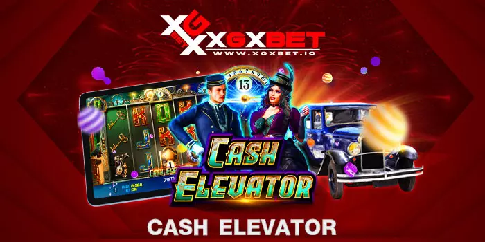 cash elevator